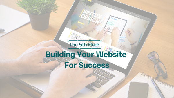 Building Your Website for Success