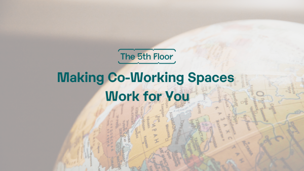 Making Co-working Spaces Work for You